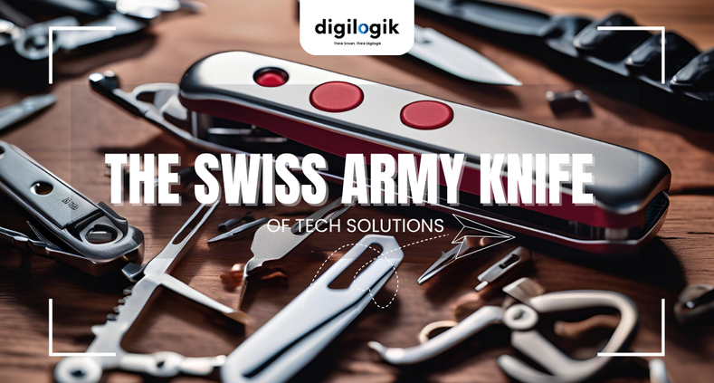 Digilogik: The Swiss Army Knife of Tech Solutions